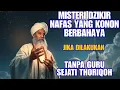 Download Lagu MISTERI DZIKIR NAFAS YANG KONON BERBAHAYA JIKA DILAKUKAN TANPA GURU SEJATI THARIQATULLAH