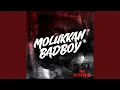 Molukkan Badboy