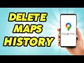 How to Delete Your Google Maps Search History Permanently - 2025