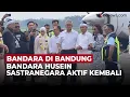 Download Lagu Bandara Husein Kembali Aktif Setelah Sebelumnya Tidak Ada Aktivitas Sama Sekali | OneNews Update