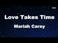 Love Takes Time - Mariah Carey Karaoke 【No Guide Melody】 Instrumental