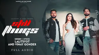 Still Thugs (Full Audio) | Vinay Gonder | Lalit Syot | New Haryanvi Song | Haryanvi Songs