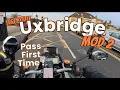 Module 2 UXBRIDGE Test Centre Route 2026 Qualified Motorcycle Instructor Commentary Ride 1
