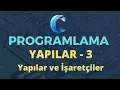C Programlama - Yapilar