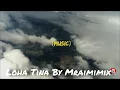 Download Lagu Loha Tina by Mraimimix | Nagamese Song