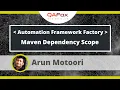 Maven Dependency Scope Automation Framework Factory Series - Part 1