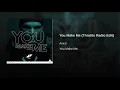 You Make Me (Throttle Radio Edit)