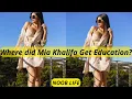 Where did Mia Khalifa Get Education