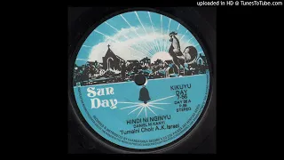 Tumaini Choir A K ISrael Ngai Wa Iburahim Hindi Ni Nginyu 