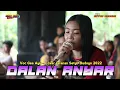 Lagu DALAN ANYAR GEA AYU JARANAN NEW SETYO BUDOYO TERBARU 2022