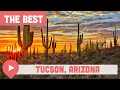 Best Things to Do in Tucson Arizona
