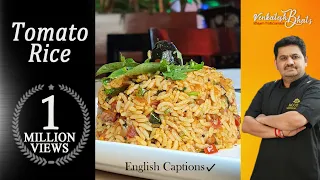 venkatesh bhat makes tomato rice thakkali sadam recipe in tamil how to make tomato rice