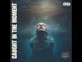 Download Lagu 'Caught In The Moment'  Official Lyric Video