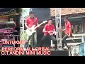 Download Lagu UNTUKMU || PERFORM (ATRAKSI) ALL CREW O.T ANDINI MINI MUSIC