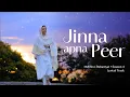 Lagu Jinha Apna Peer  | Mehfil-E-Ruhaniyat | Season 4 Episode 1 | Lyrical Track 4 | Universal Brotherhood