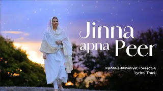 jinha apna peer mehfil e ruhaniyat season 4 episode 1 lyrical track 4 universal brotherhood