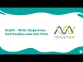 Bioinformatics Seqio Write Sequences And Seqrecords Into Files