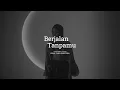 Download Lagu Nabila Taqiyyah - Berjalan Tanpamu (Official Teaser)