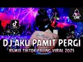 DJ FUNKOT PALEMBANG AKU PAMIT PERGI‼️DJ AKU BUKAN PILIHANMU ‼️TERVIRAL 2026 NEW