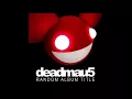 Deadmau5 Kaskade - I Remember Radio Edit