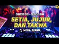 Download Lagu FUNKOT - SETIA JUJUR DAN TAKWA - WALI BAND [ DJ NONA SHANIA ] VIRAK TIKTOK BY KAJI SAHAL