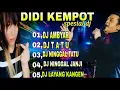 Download Lagu DJ REMIX DIDI KEMPOT FULL BASS‼️CAMPURSARI DANGDUT PALING AMBYAR