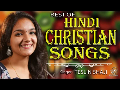 Download MP3 SUPER HIT HINDI CHRISTIAN SONGS OF TESLIN SHAJI | NON STOP | JINO KUNNUMPURATH
