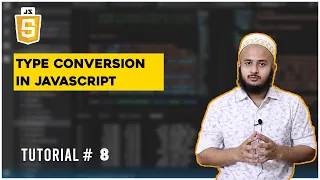 Type Conversion in Javascript JavaScript Tutorial In Hindi