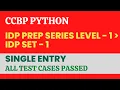 Single Entry in python CCBP IDP Set 1 Question IDP Preparation Series Level 1