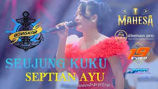 seujung kuku septian ayu mahesa music live bongkar