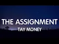 Tay Money - The Assignment New Song