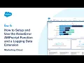 How to Setup and Use the RaiseError AMPscript Function and a Logging Data Extension Salesforce
