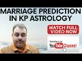 marriage prediction in kp astrology complete method 9711310775