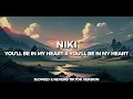 Lagu YOU'LL BE IN MY HEART X YOU'LL BE IN MY HEART - NIKI | SLOWED \u0026 REVERB TIKTOK VERSION
