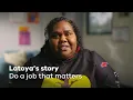 Jobs that Matter A Day in the Life Latoya s story
