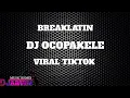 Download Lagu Breaklatin - Dj Ocopakele | Viral Tiktok (DJ ARVIN REMIX)
