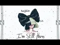 Download Lagu Sia - I'm Still Here (Lyrics)