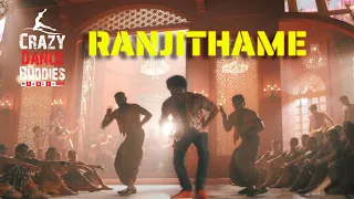 ranjithame cover song by crazy dance buddies 