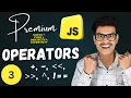 JavaScript Operators Full Breakdown with practice questions Premium JavaScript