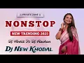 Download Lagu Non stop New trending 2025 dj new khodal
