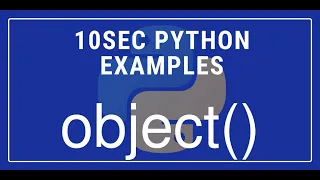 10sec Python Examples object Built in Function by Code Recipe