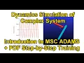 Introduction to MSC ADAMS Automated Dynamic Analysis of Mechanical Systems
