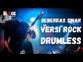 Download Lagu Seberkas Sinar versi rock (tanpa drum / drumless)