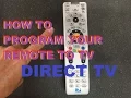 How To Program Your Directv Remote To Your Tv And Obtain Your Tv Code