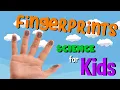 Fingerprints Science for Kids
