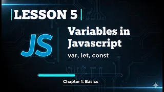 005 Variables in JavaScript var let const Explained JavaScript Course