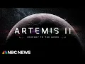 Lagu Artemis II: NASA's Journey to the Moon | NBC News