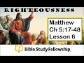 Matthew 5 17-48 BSF Lesson 6