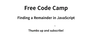 Finding a Remainder in JavaScript