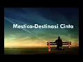 Mestica-Destinasi Cinta